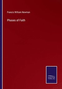 bokomslag Phases of Faith