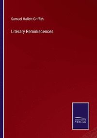 bokomslag Literary Reminiscences