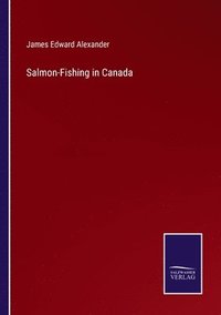 bokomslag Salmon-Fishing in Canada