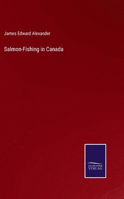 bokomslag Salmon-Fishing in Canada