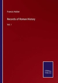 bokomslag Records of Roman History