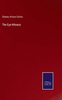 bokomslag The Eye-Witness