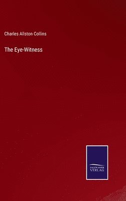 The Eye-Witness 1