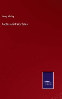 bokomslag Fables and Fairy Tales