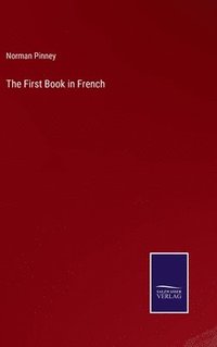 bokomslag The First Book in French