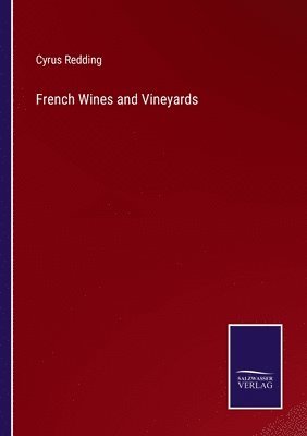 French Wines and Vineyards 1