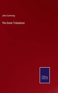 bokomslag The Great Tribulation