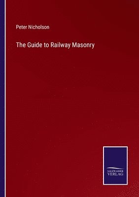 Guide to Railway Masonry