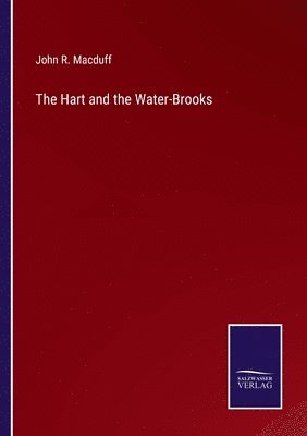 John R Macduff, John R. Macduff - Hart and the Water-Brooks, Häftad