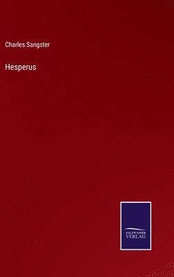 Charles Sangster - Hesperus, Inbunden
