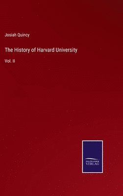 bokomslag The History of Harvard University