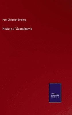 bokomslag History of Scandinavia