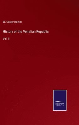 History of the Venetian Republic 1