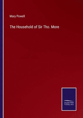 Household of Sir Tho. More