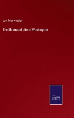 bokomslag Illustrated Life of Washington