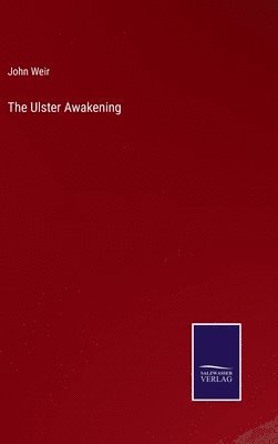 The Ulster Awakening 1