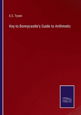 bokomslag Key to Bonnycastle's Guide to Arithmetic