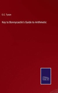 bokomslag Key to Bonnycastle's Guide to Arithmetic