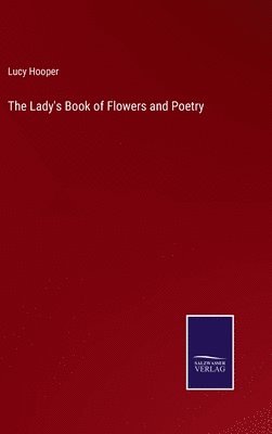 bokomslag Lady's Book of Flowers and Poetry