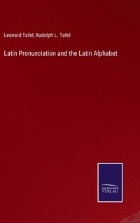 bokomslag Latin Pronunciation and the Latin Alphabet