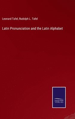 bokomslag Latin Pronunciation and the Latin Alphabet
