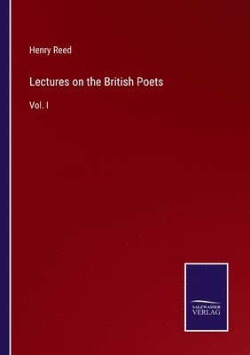 Henry Reed - Lectures on the British Poets, Häftad