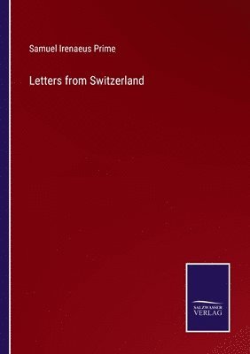 Letters from Switzerland