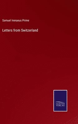 bokomslag Letters from Switzerland