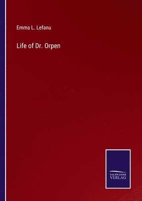 bokomslag Life of Dr. Orpen