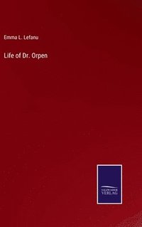 bokomslag Life of Dr. Orpen