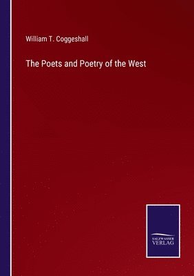 The Poets and Poetry of the West 1