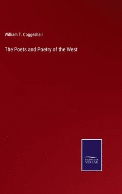 bokomslag The Poets and Poetry of the West