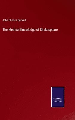 bokomslag Medical Knowledge of Shakespeare