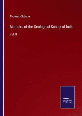 Memoirs of the Geological Survey of India