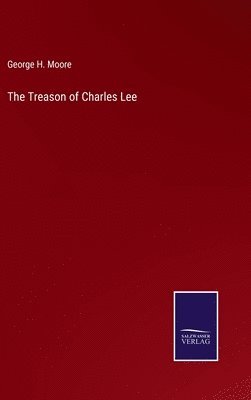 bokomslag Treason of Charles Lee