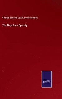 bokomslag The Napoleon Dynasty