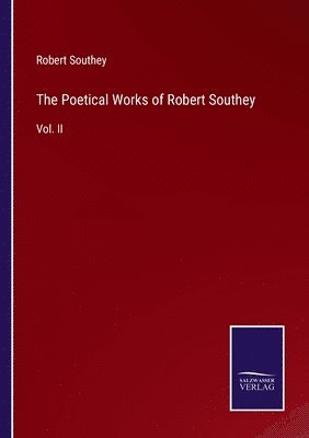 Poetical Works of Robert Southey