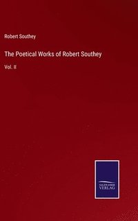 bokomslag Poetical Works of Robert Southey