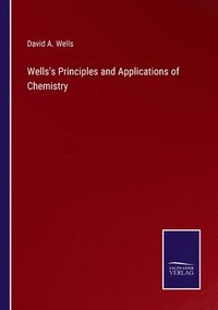 bokomslag Wells's Principles and Applications of Chemistry