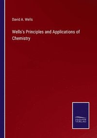 bokomslag Wells's Principles and Applications of Chemistry