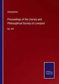 bokomslag Proceedings of the Literary and Philosophical Society of Liverpool