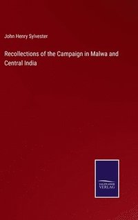 bokomslag Recollections of the Campaign in Malwa and Central India