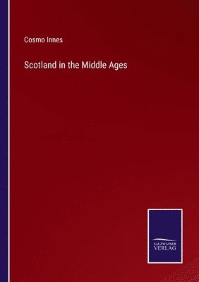 Scotland in the Middle Ages 1