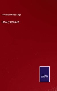 bokomslag Slavery Doomed