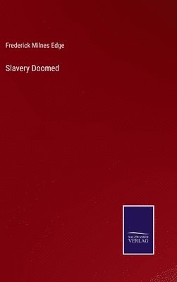 bokomslag Slavery Doomed