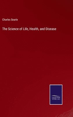 The Science of Life, Health, and Disease 1