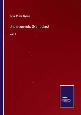 bokomslag Undercurrents Overlooked