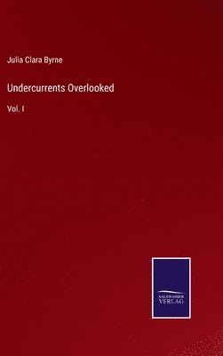 Undercurrents Overlooked 1