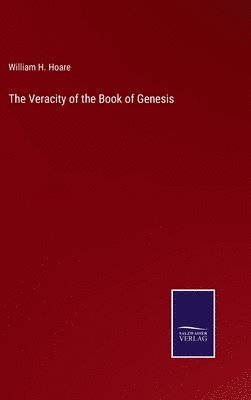 bokomslag The Veracity of the Book of Genesis