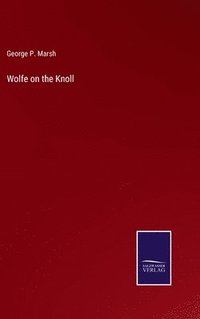 bokomslag Wolfe on the Knoll